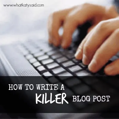write a killer blog post 2