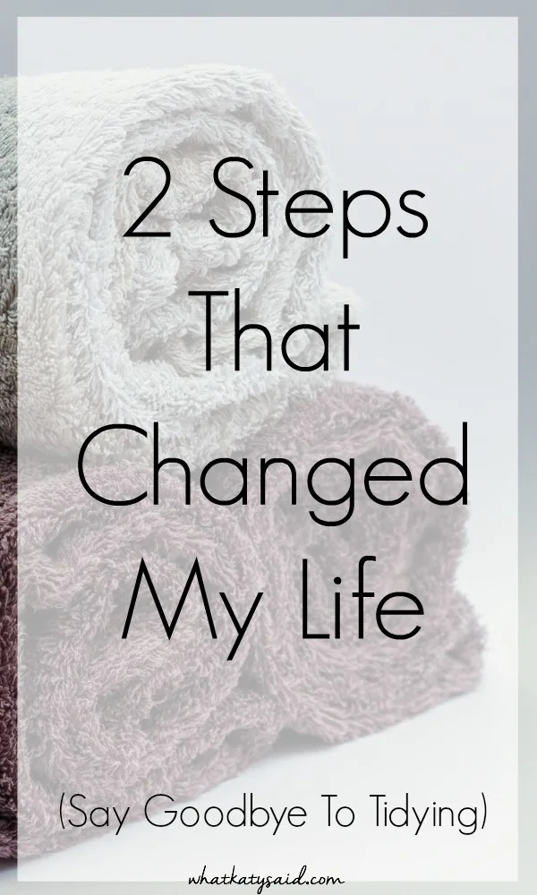 2 Steps That Changed My Life
