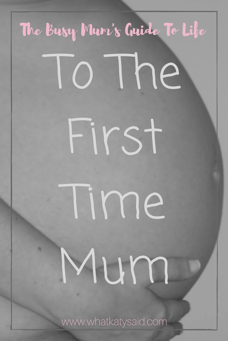 A Letter To The First Time Mum. Things I wish I had known.