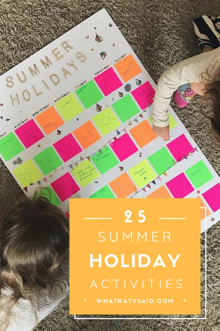 How To Give Your Kids An Unforgettable Summer What Katy Said how-to-give-your-kids-an-unforgettable-summer-what-katy-said